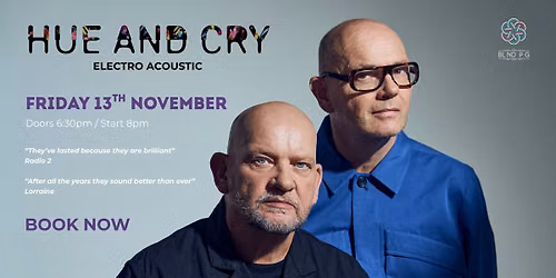Hue and Cry - 2026 Electro Acoustic Tour