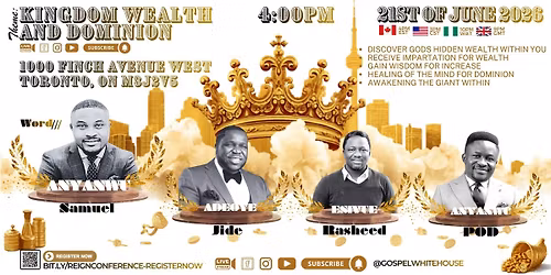 REIGN CONFERENCE: Kingdom Wealth and Dominion