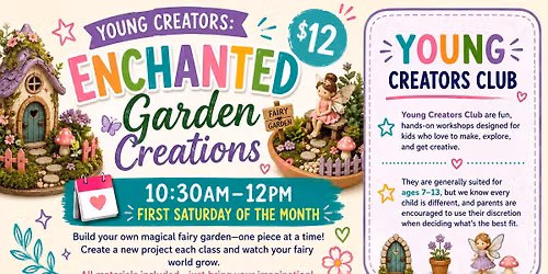 Young Creators: Enchanted Garden Creations