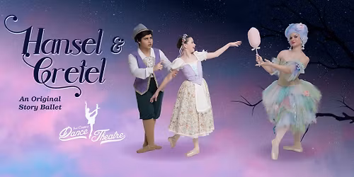 Sun Country Dance Theatre's 18th Spring Youth Concert, featuring "Hansel & Gretel"