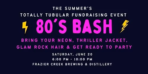 Totally Tubular 80's Bash