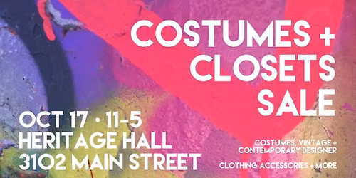 COSTUMES+CLOSETS *Halloween Edition* October 17 2026