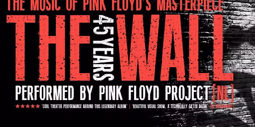 PINK FLOYD PROJECT - THE WALL 45Y | AMSTERDAM