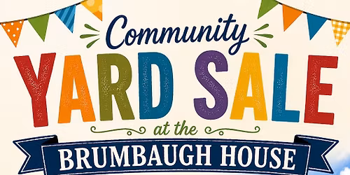 Community Yard Sale at the Brumbaugh House