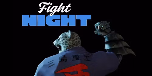 FIGHT NIGHT RETURNS | FREE ENTRY | LIVE ANNOUNCER | YOUR NAME ON THE WALL