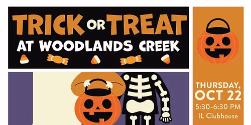 Trick or Treat at Woodlands Creek