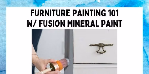 Furniture Painting 101 