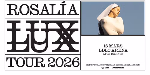 ROSAL\u00cdA | LDLC Arena, Lyon - 16 mars 2026