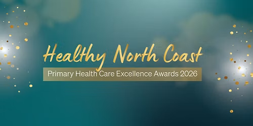 Healthy North Coast Primary Health Care Excellence Awards 2026