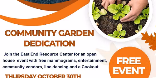 Open House, Health Fair, and Community Garden Dedication