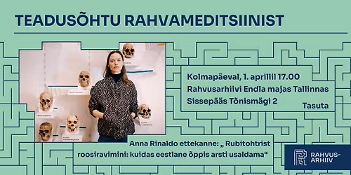 Teadus\u00f5htu: Anna Rinaldo \u201cRubitohtrist roosiravimini: kuidas eestlane \u00f5ppis arsti usaldama\u201d