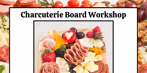 Charcuterie Board Workshop