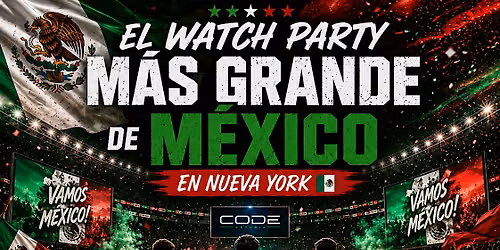 Mexico vs England | NYC\u2019s Biggest World Cup Watch Party | FREE ENTRY