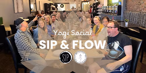 SIP & FLOW - Yogi Social