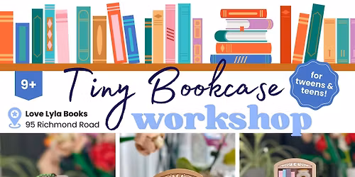 Tiny Bookcase Workshop for Teens & Tweens with Critical Cozy