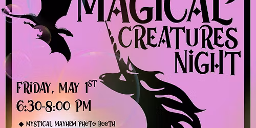 Magical Creatures Night