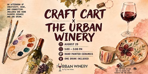 Craft Cart x The Urban Winery | Ceramic Painting & Wine