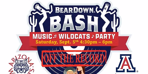 Off The Record @ University of Arizona Bear Down Bash