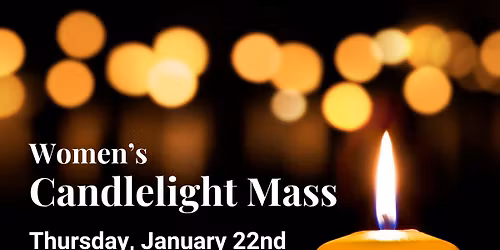 Women's Candlelight Mass