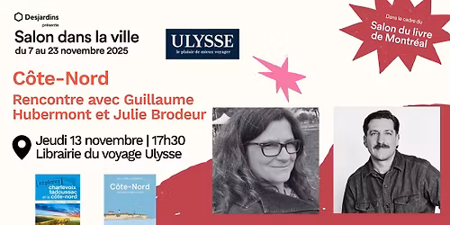 C\u00f4te-Nord : Rencontre avec Guillaume Hubermont et Julie Brodeur