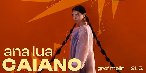 Ana Lua Caiano @ Grof Melin