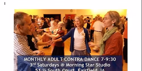 Adult CONTRA DANCE 3rd SAT. Monthly 7 PM Intro, 7:30 Dance LIVE MUSIC! @MorningStar Studio Fairfield