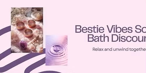 Bestie Sound Bath (discount)