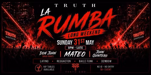 La Rumba Long Weekend @ Truth Perth