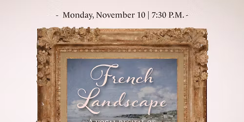 French Landscape: Vocal Studio Performance