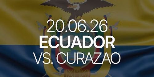 Thursday | Watch Party Mundialista (Ecuador vs Curazao)