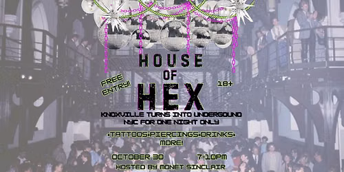 HOUSE OF HEX