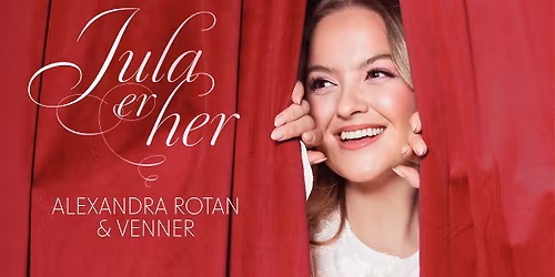 Jula er her - Alexandra Rotan & venner \/\/ Hjertnes kulturhus