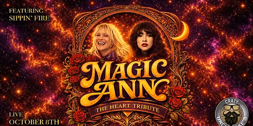 Magic Ann: The Heart Tribute ft. Sippin Fire