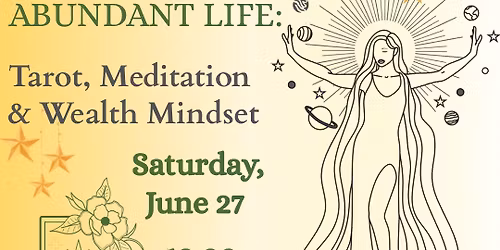 Living an Abundant Life: Tarot, Meditation and Wealth Mindset