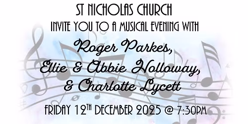 Musical Evening with Roger Parkes, Ellie, Abbie and Charlotte