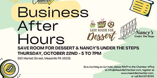 Chamber Business After Hours hosted by Save Room For Dessert & Nancy's Under The Steps