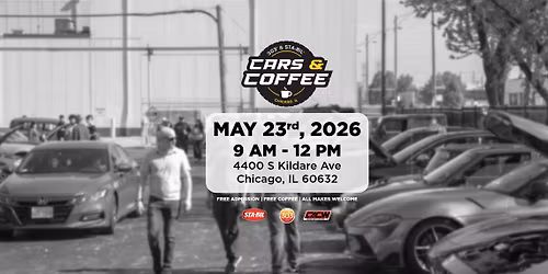 Cars & Coffee - Chicago Car Meet May 2026 Presented by STA-BIL Brand, 303 Products, & CACW