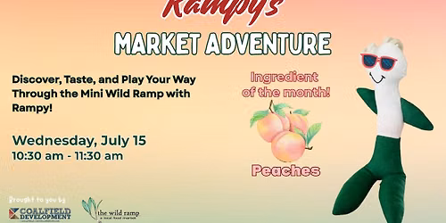 Rampy's Market Adventure: July Edition