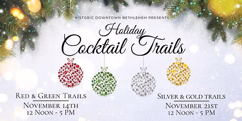 Historic Downtown Bethlehem Presents the Red & Green Holiday Cocktail Trails