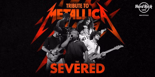 Tribute to Metallica Ft. Severed
