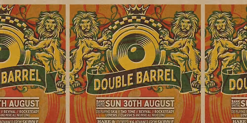 Double Barrel - Reggae\/Ska Night!