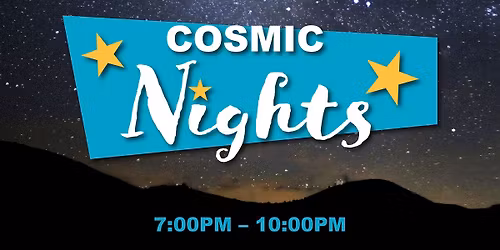 Cosmic Nights