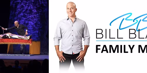 Bill Blagg - Family Magic at Smith Opera House