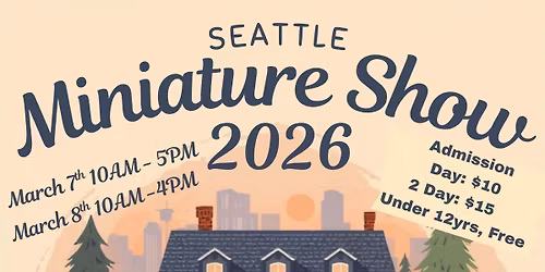 Seattle Miniature Show
