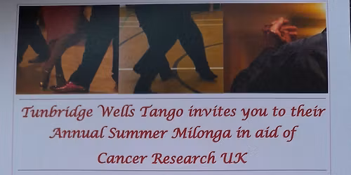 Tunbridge Wells Tango: Annual Summer Milonga in aid of Cancer Research UK