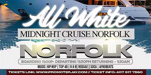 2026 Hip Hop Reggae All White Midnight Cruise Norfolk (Spring Edition)