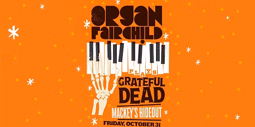 Organ Fairchild Plays Grateful Dead at Mackey's Hideout - McHenry IL