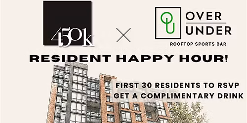 Over Under + 450K Resident Happy Hour