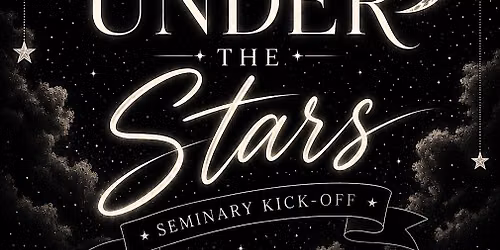 Seminary Kickoff Dinner and Dance for Youth!
