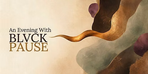 BLVCK PAUSE: The Menopause Awareness Experience